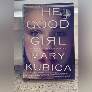 Mary Kubica - The Good Girl